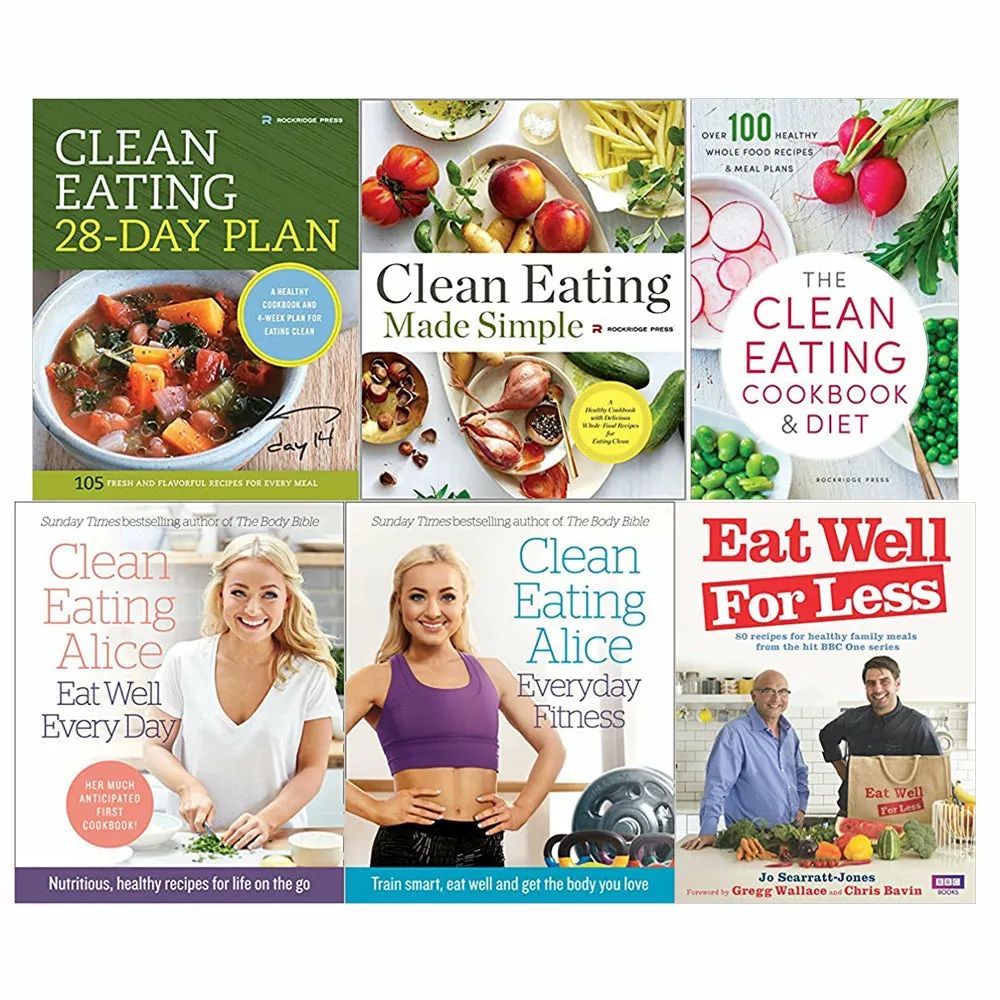 Clean Eating 28-Day Plan, Made Simple, Eating Cookbook & Diet, Eat Well Every Day, Everyday Fitness, Eat Well for Less 6 Book Set