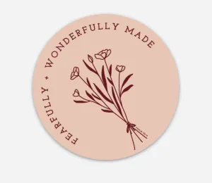Fearfully and Wonderfully Made Sticker