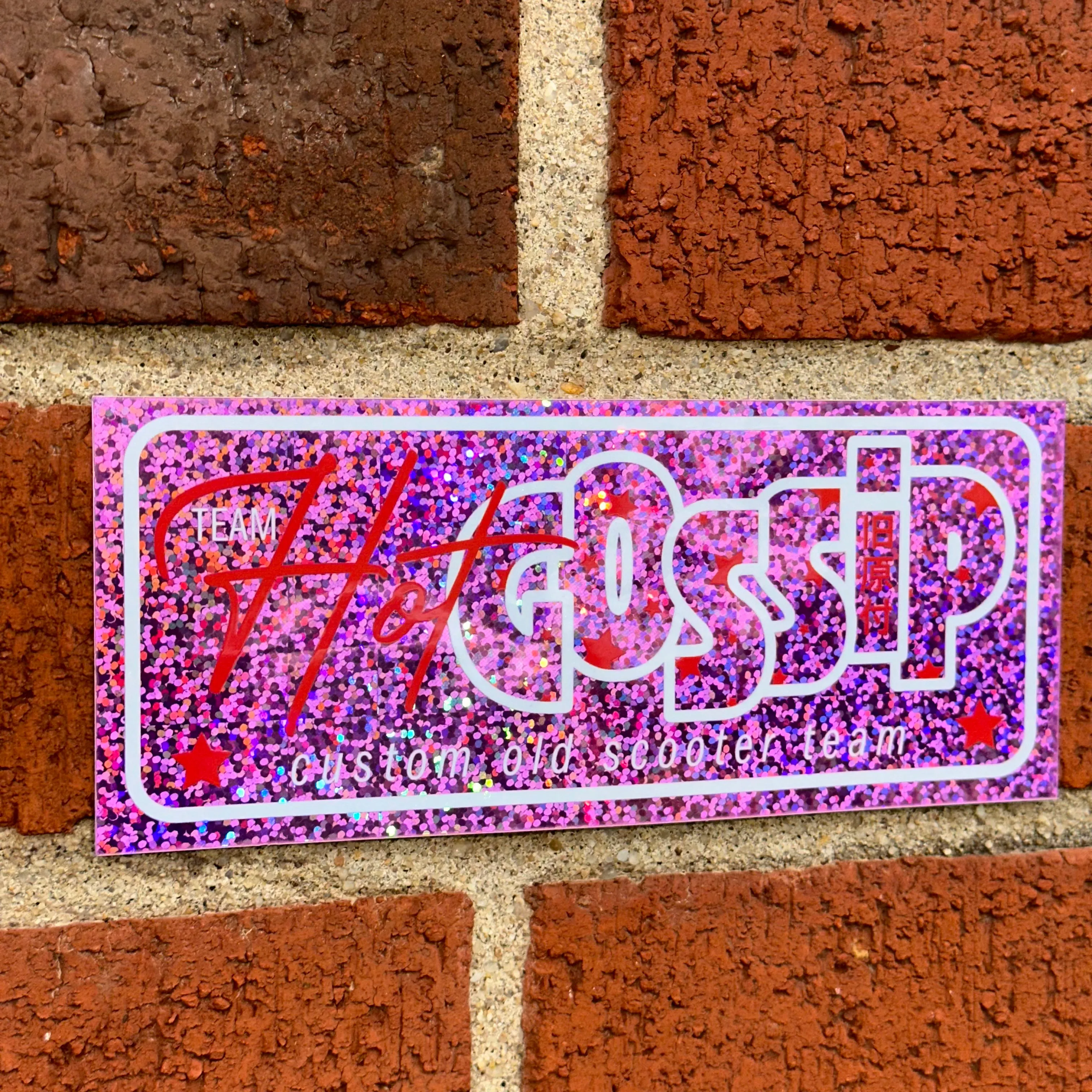 TEAM HOT GOSSIP PINK GLITTER STICKER